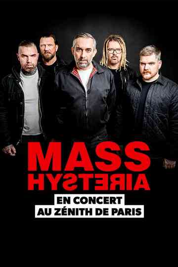 Mass Hysteria au Zénith de Paris Poster