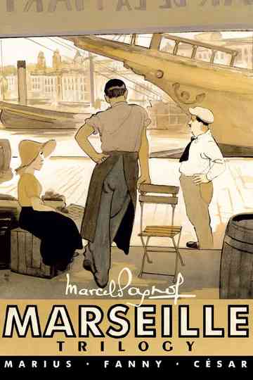 Marcel Pagnol's Marseille Trilogy Poster