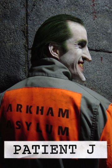 Batman: Patient J