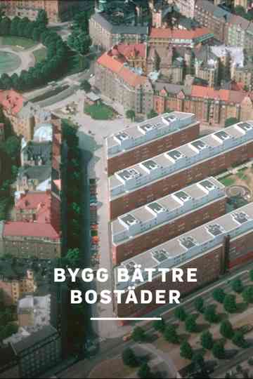 Bygg bättre bostäder Poster