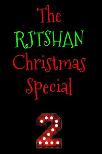 The RJTshan Christmas Special 2 Poster