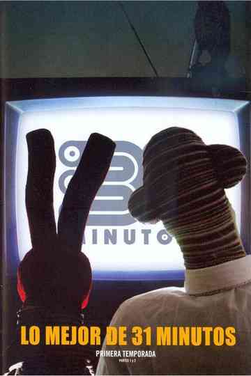 Lo Mejor de 31 Minutos Poster