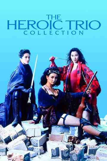 The Heroic Trio Collection Poster