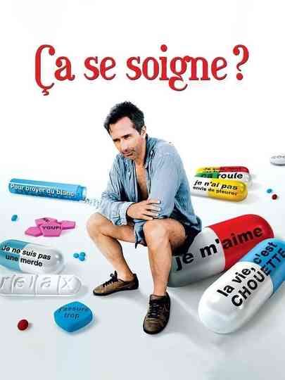 Ça se soigne ? Poster