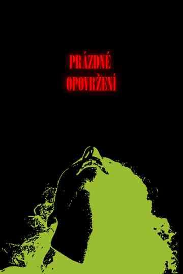 Empty contempt Poster