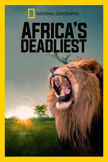 Africa's Deadly Kingdoms Poster