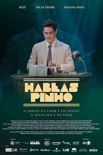 Habeas Pinho Poster