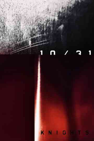 10/31: KNIGHTS Poster