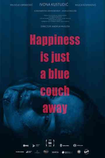 Happiness Is Just a Blue Couch Away Poster