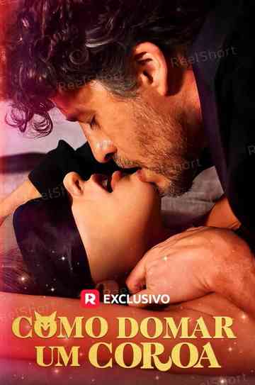 Como Domar um Coroa Poster
