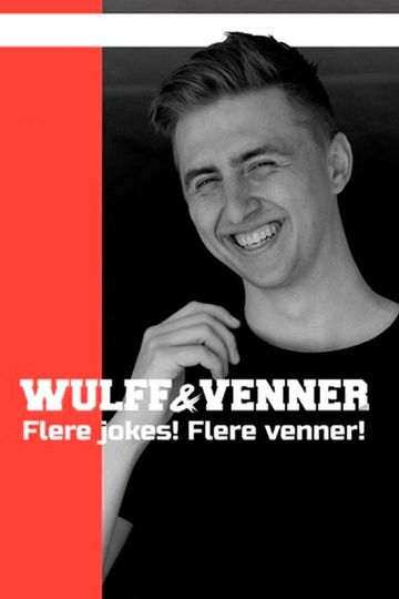 Nikolaj Wulff: Wulff og venner 2024