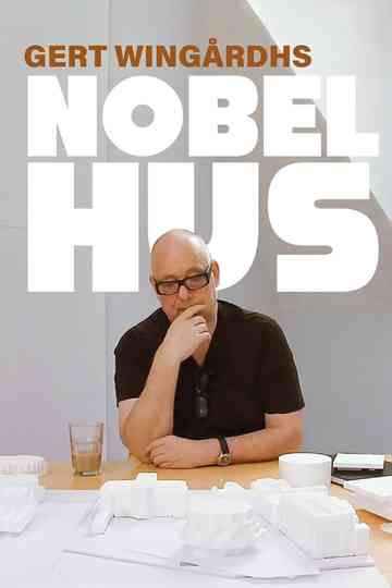Gert Wingårdhs Nobelhus Poster
