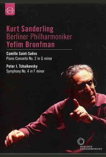 Kurt Sanderling conducts Saint-Saëns and Tchaikovsky – With Yefim Bronfman Poster