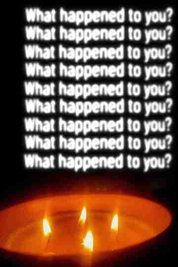 What Happened to You? Poster