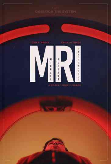 M.R.I. (or, Michael Returns Indefinitely) Poster