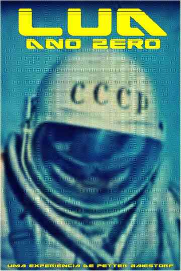 Lua Ano Zero Poster