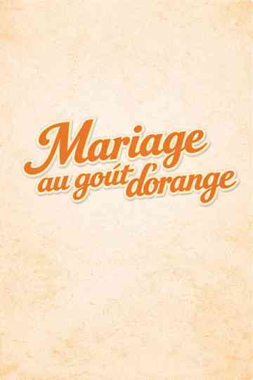 Orange-Flavoured Wedding Poster