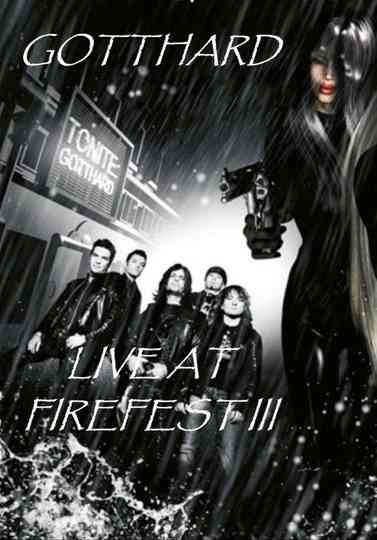 Gotthard: Live at Firefest III Poster