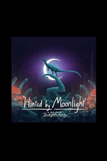 Hunted by Moonlight Poster