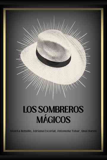 Los sombreros mágicos Poster