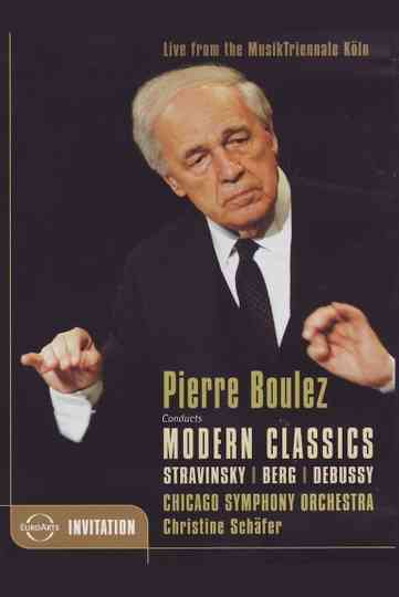 Pierre Boulez Conducts Modern Classics Poster