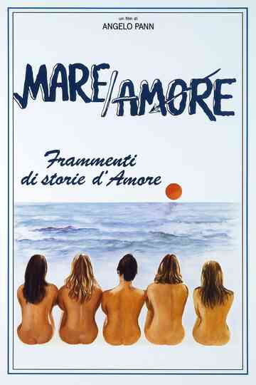 Mare/amore - Frammenti di storie d'amore Poster