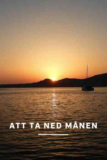 Att ta ned månen Poster