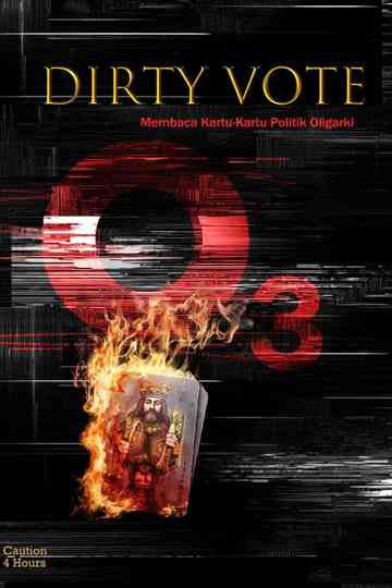 Dirty Vote O3: Membaca Kartu-Kartu Politik Oligarki Poster