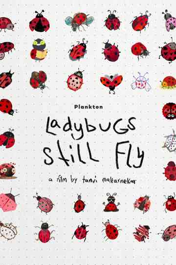 Ladybugs Still Fly Poster