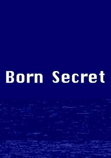Born Secret Poster