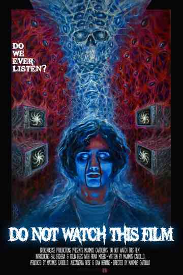 Do Not Watch This Film Poster