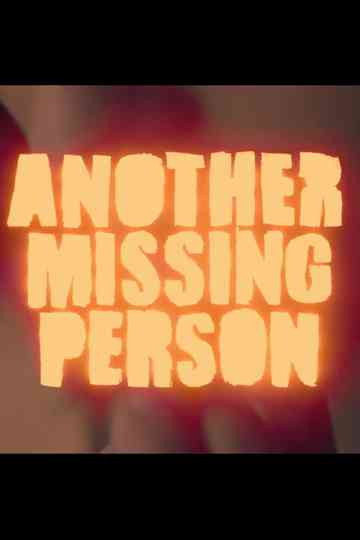 Another Missing Person Poster