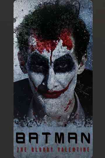 Batman: The Bloody Valentine Poster