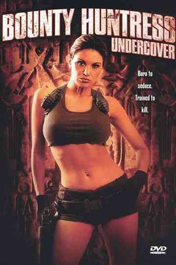 Bounty Huntress: Undercover Poster