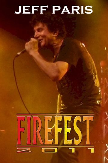 Jeff Paris: Live at Firefest VIII