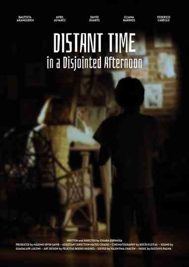 Distant Time in a Disjointed Afternoon Poster
