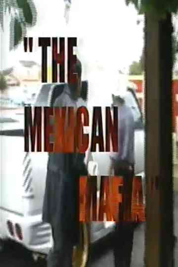 The Mexican Mafia Poster