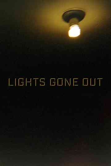 Lights Gone Out Poster
