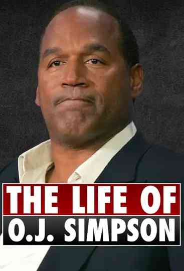 The Life of O.J. Simpson Poster