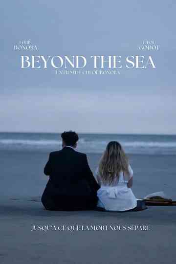 Beyond the sea Poster