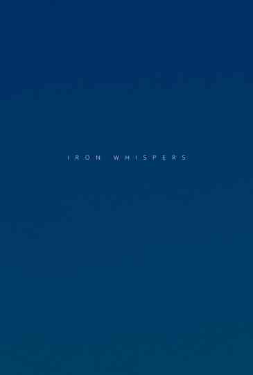 Iron Whispers Poster