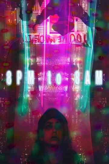 8pm to 8am Poster