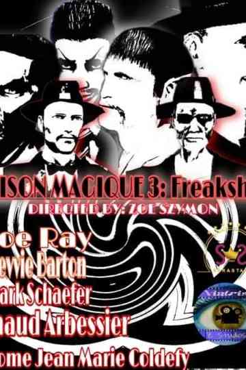 Maison Magique 3: Freakshow Poster