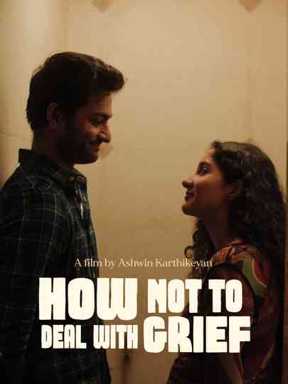 How Not to Deal with Grief Poster