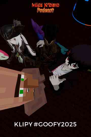 Klipy #goofy2025 Poster