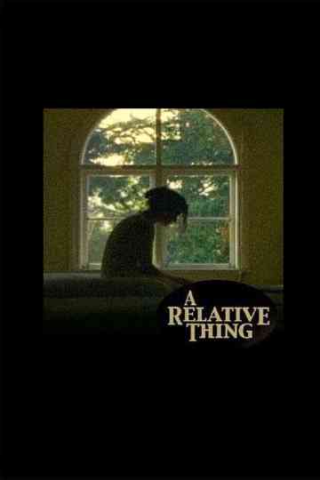 A Relative Thing Poster