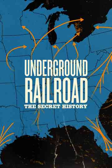 Underground Railroad: The Secret History Poster