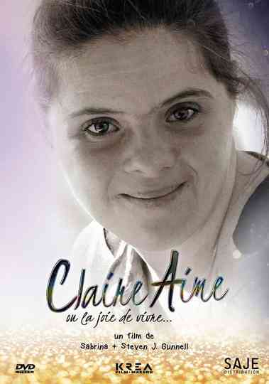 Claire-Aime ou la joie de Vivre Poster