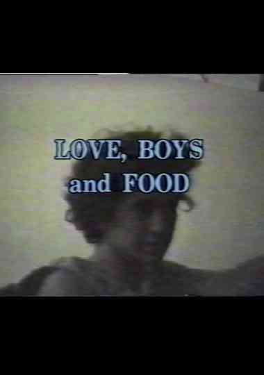 Love, Boys, and Food Poster