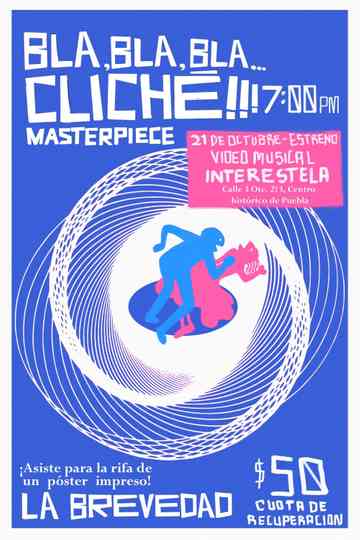LA BREVEDAD - Bla Bla Bla Cliché (Video Oficial) Poster